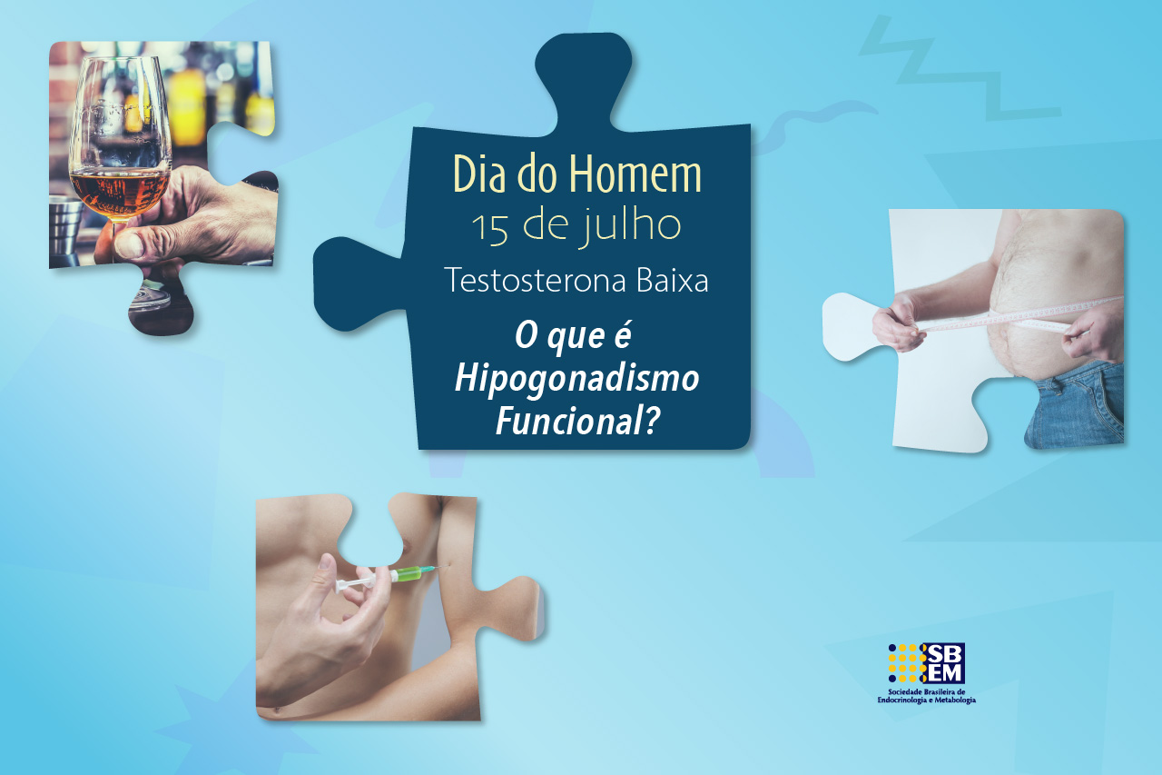 Dia Nacional do Homem e o Hipogonadismo Funcional