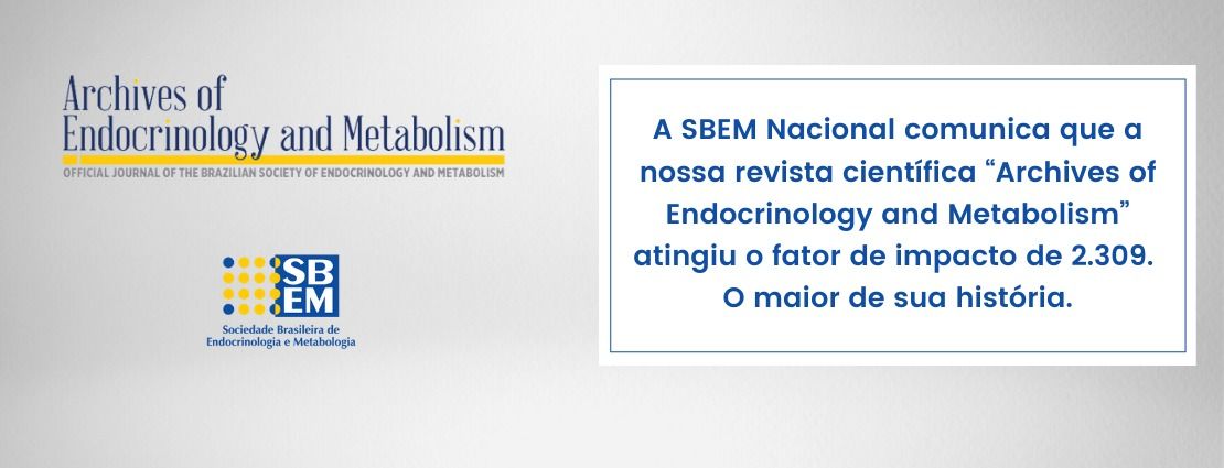 Archives of Endocrinology and Metabolism – Fator 2.309