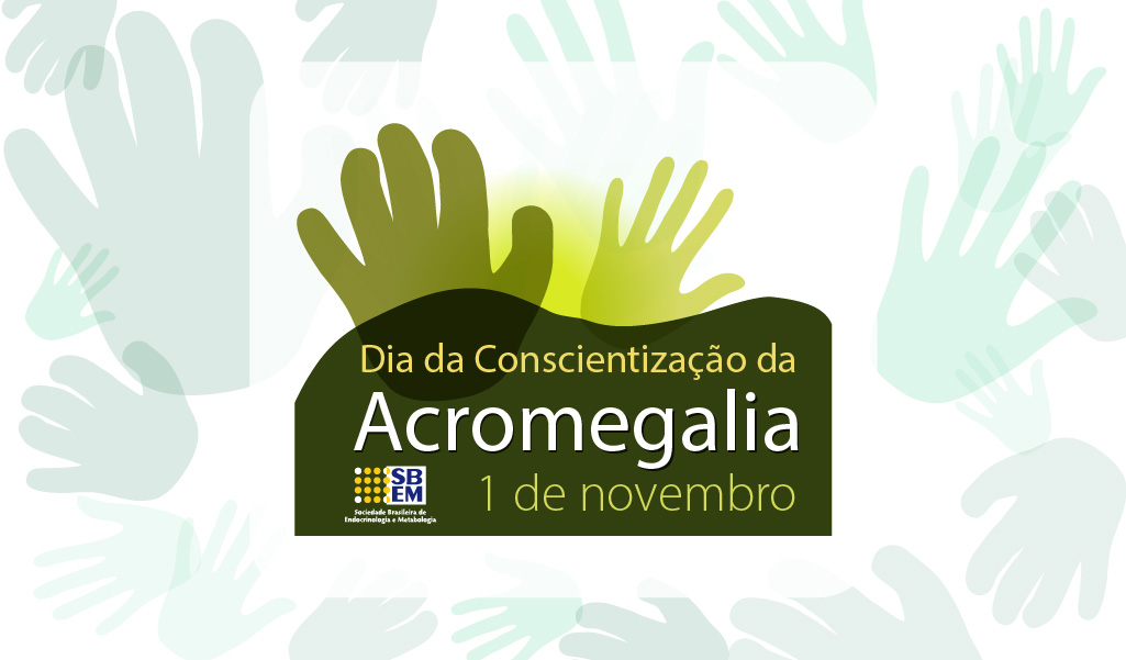 Dia Nacional da Conscientização da Acromegalia