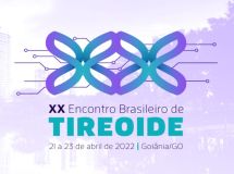 XX Encontro Brasileiro de Tireoide (EBT)