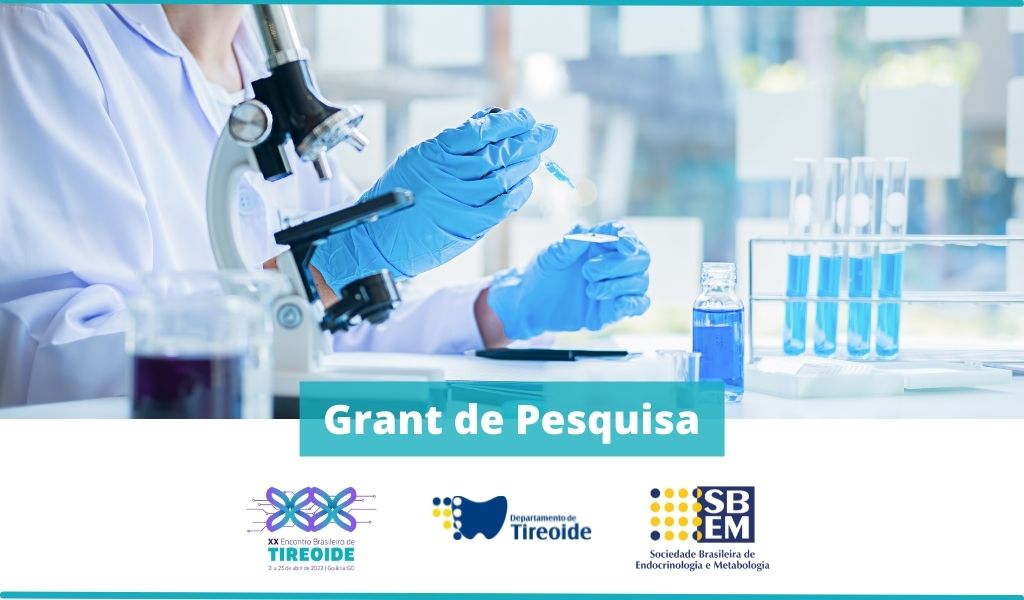Grant de Pesquisa em Tireoide