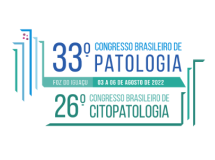 33º Congresso Brasileiro de Patologia e 26º Congresso Brasileiro de Citopatologia