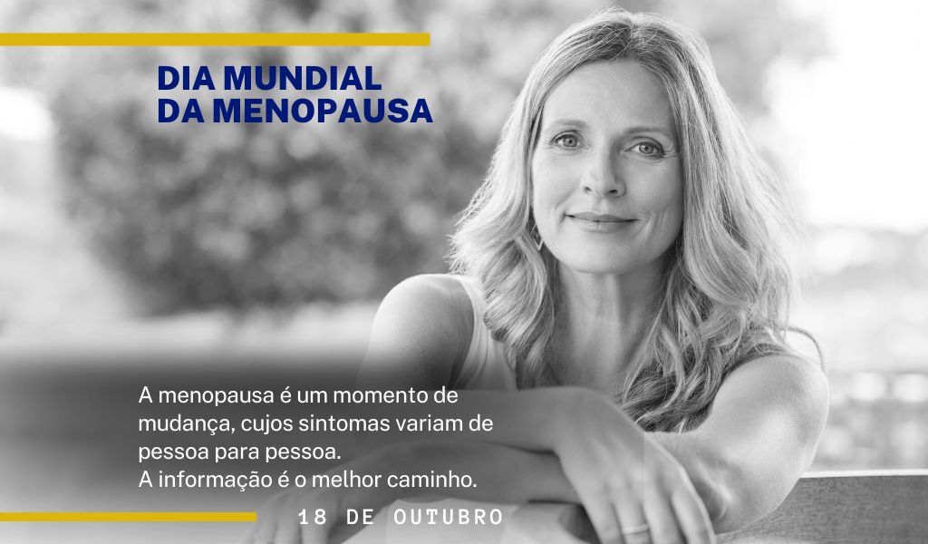 Dia Mundial da Menopausa: “Que Onda É Essa?”