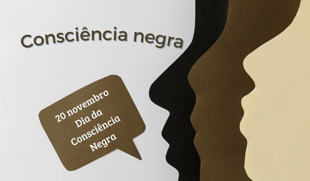 Dia da Consciência Negra – 20 de Novembro