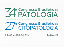 34º Congresso Brasileiro de Patologia e 27º Congresso Brasileiro de Citopatologia