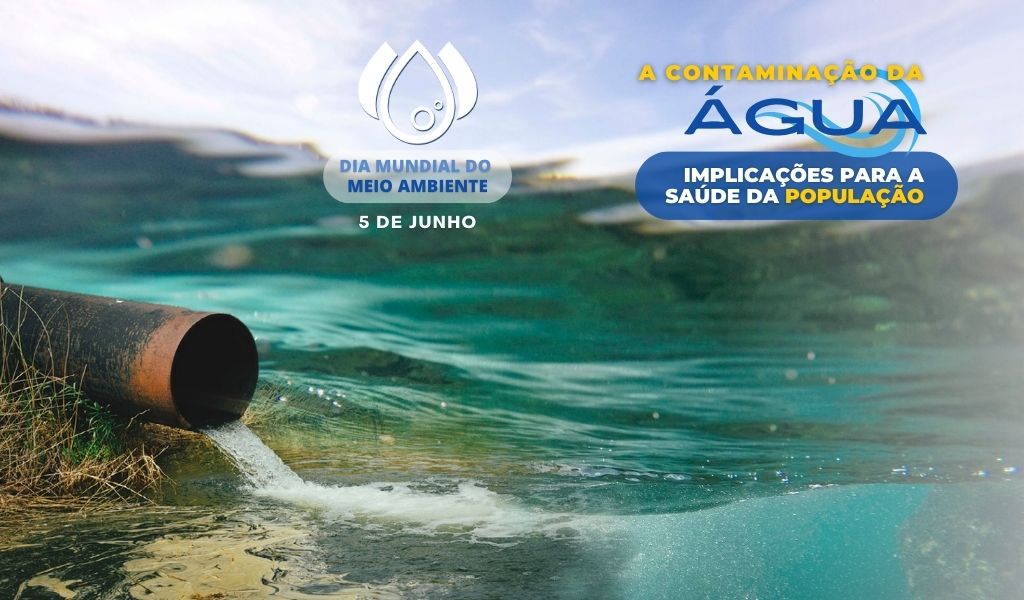 Dia Mundial do Meio Ambiente e a Água de Abastecimento da População