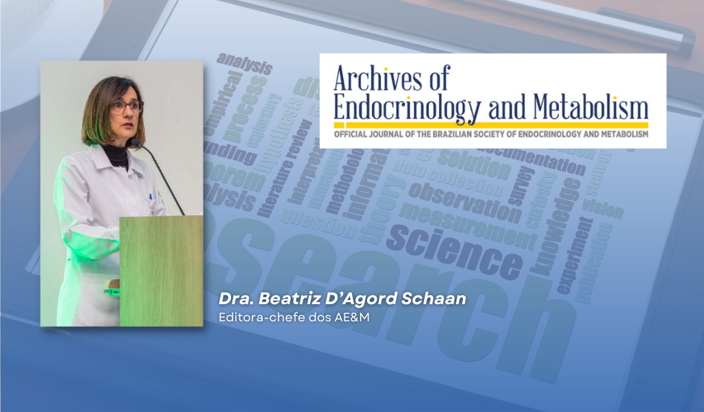 As Novidades da Revista Científica da SBEM – Archives of Endocrinology and Metabolism (AE&M)