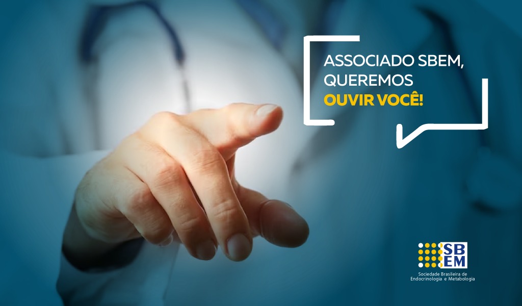 Associados SBEM, Queremos Ouvir Você