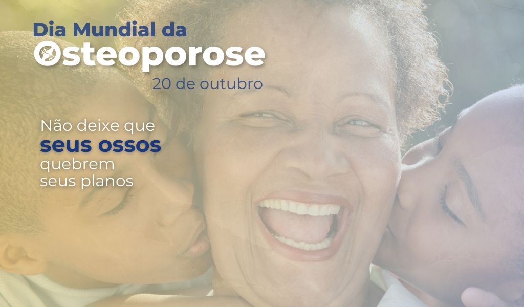 Dia Mundial da Osteoporose 2023 – 20 de Outubro