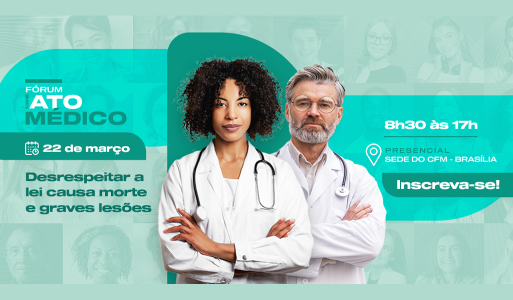 I Fórum sobre Ato Médico do CFM