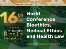16ª Conferência Mundial de Bioética, Ética Médica e Direito da Saúde