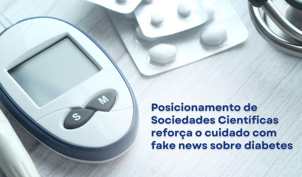 Sociedades se Posicionam em Relação às Informações Falsas sobre as Causas do Diabetes