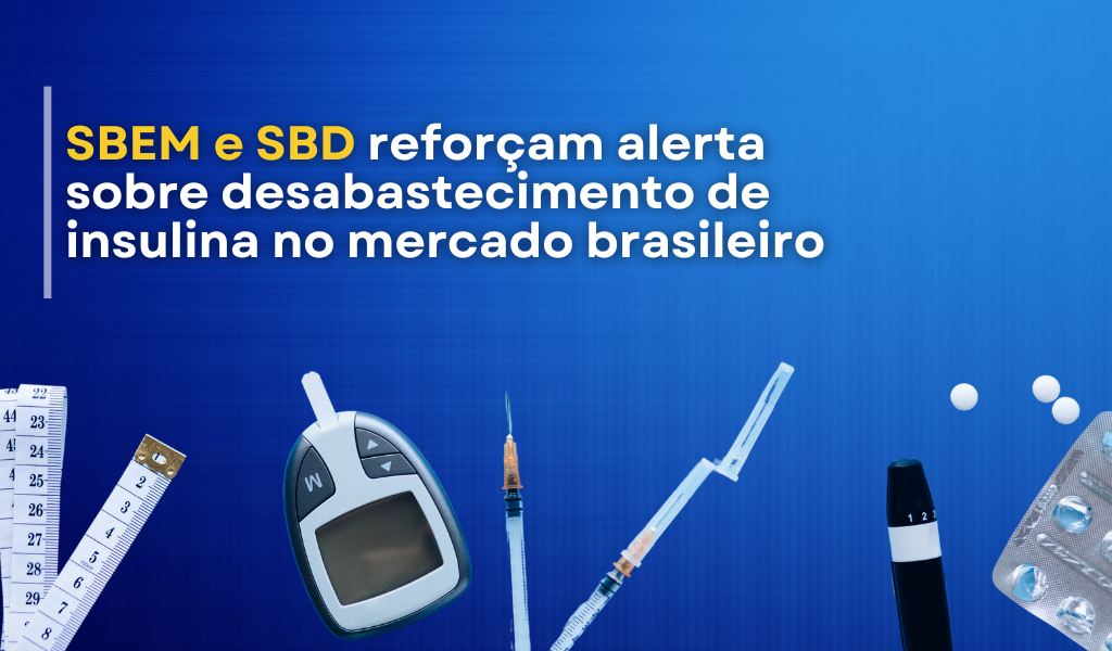 Orientações sobre o Desabastecimento de Insulina