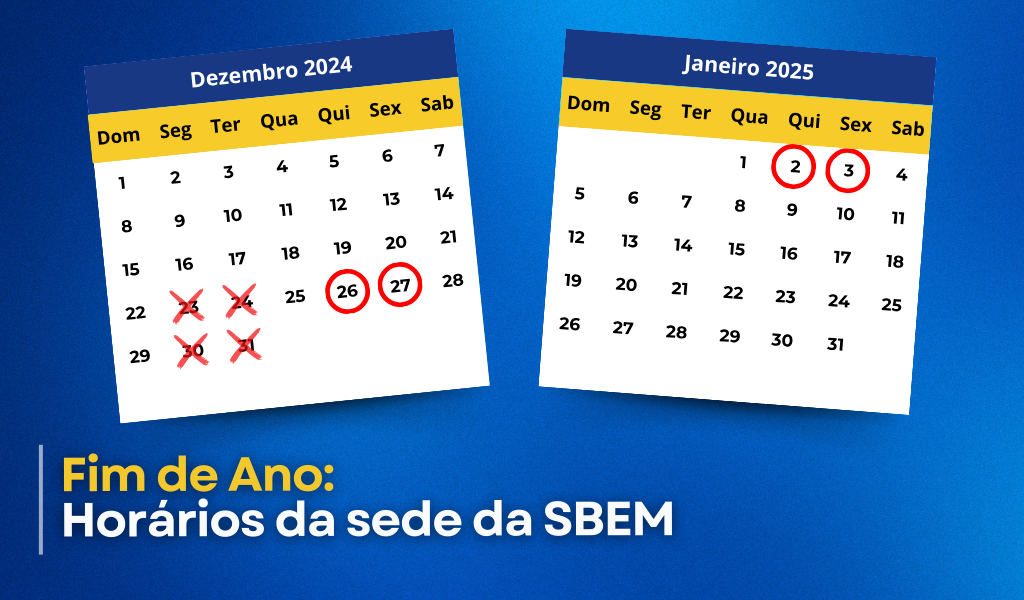 Aviso Importante: Horário de Funcionamento de Fim de Ano da SBEM
