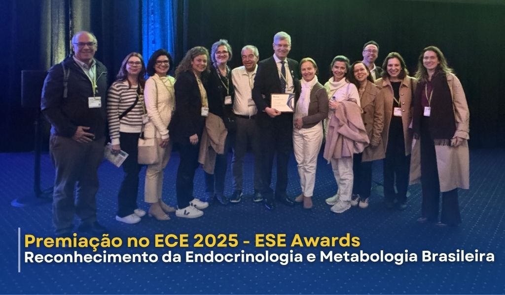 Reconhecimento Mundial da Endocrinologia Brasileira pela European Society of Endocrinology