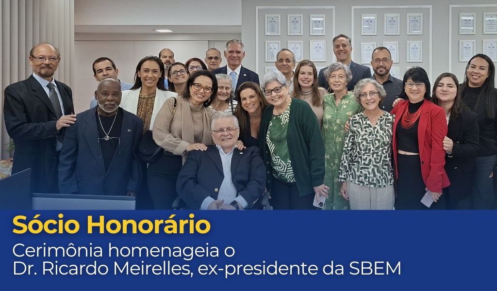 Dr. Ricardo Meirelles É Homenageado com o Título de Sócio Honorário da SBEM
