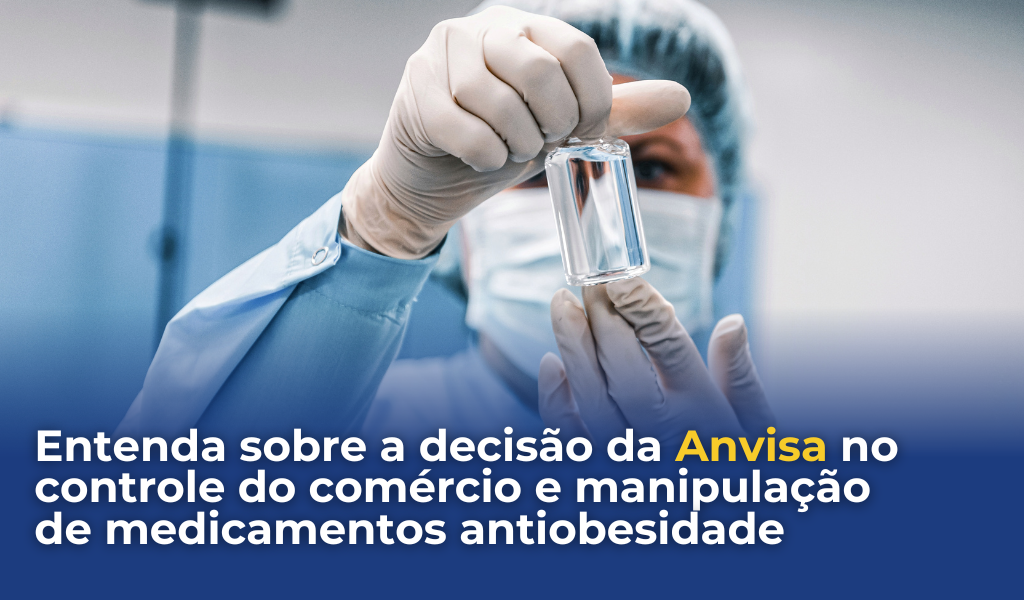 Anvisa Proíbe Manipulação de Substâncias dos Análogos de GLP-1 no Brasil