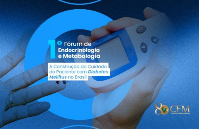 CFM Promove Fórum Nacional sobre Diabetes e Cuidado Médico