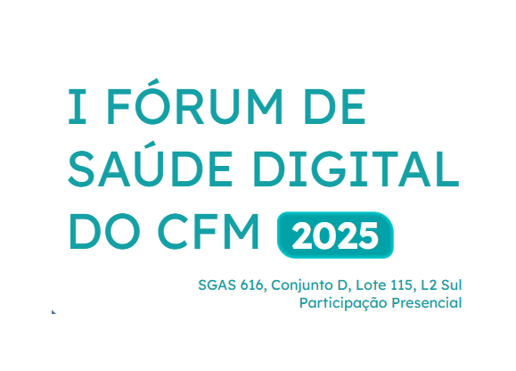 1º Fórum de Saúde Digital do CFM