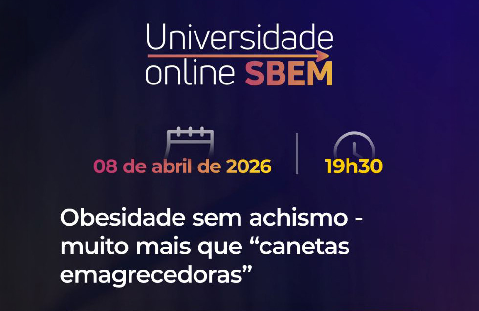 Universidade Online SBEM: Debate sobre Obesidade e “Canetas Emagrecedoras”