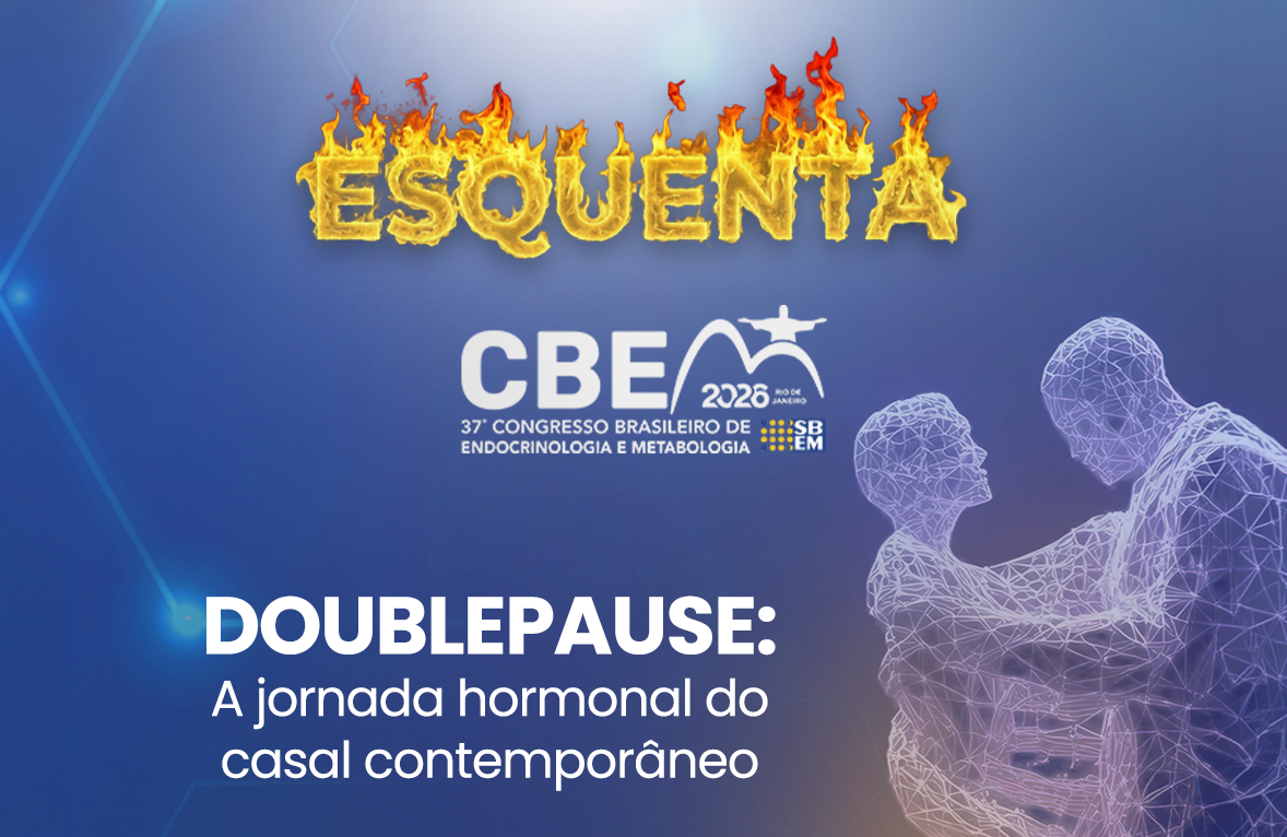 Esquenta CBEM Debate os Impactos das Transições Hormonais na Vida do Casal em 2 de Junho