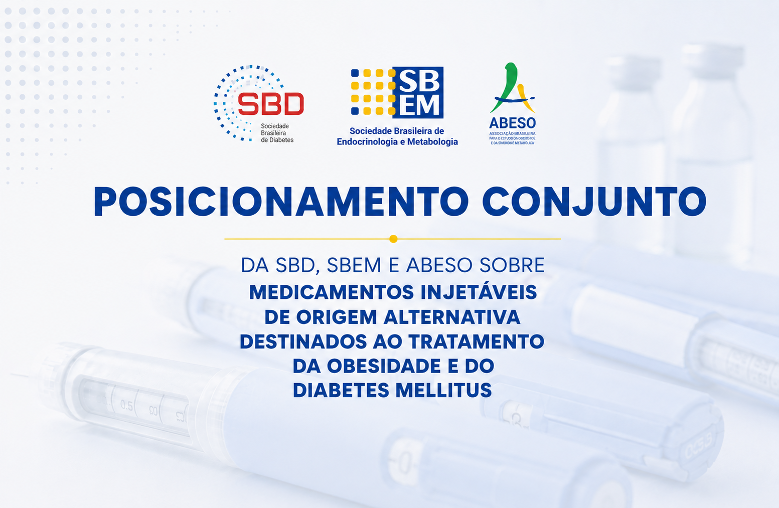 Alerta Conjunto SBEM, SBD e ABESO à População e aos Médicos Brasileiros