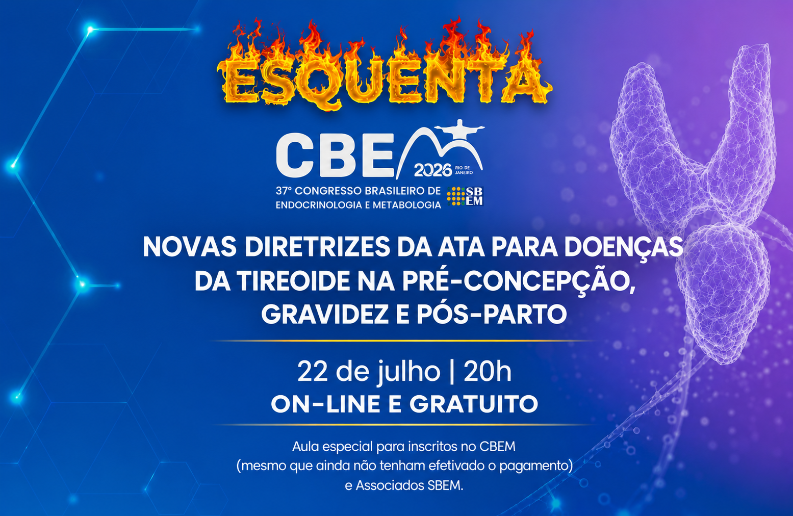 Esquenta CBEM: Novas Diretrizes da ATA para Doenças da Tireoide na Pré-concepção, Gravidez e Pós-parto